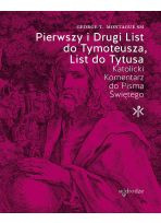 Pierwszy i Drugi List do Tymoteusza, List do Tytusa   Katolicki komentarz do Pisma Świętego