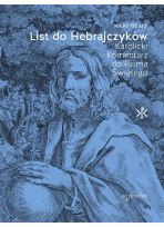 List do Hebrajczyków. Katolicki Komentarz do Pisma Świętego