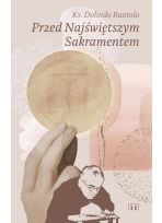 Przed Najświętszym Sakramentem