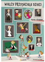 Wielcy przyjaciele dzieci 