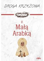 Droga Krzyżowa z Małą Arabką
