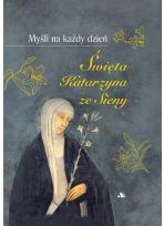 Myśli na każdy dzień   Św. Katarzyna ze Sieny
