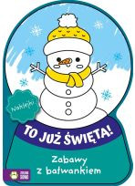 To już Święta! Zabawy z bałwankiem