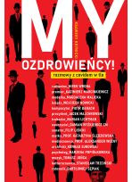 My, ozdrowieńcy! Rozmowy z covidem w tle