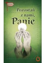 Pozostań z nami, Panie.
