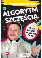 Algorytm szczęścia. Boski przepis na udane życie