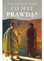 Co jest prawdą ?