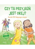 #S.O.S. Czy ta przyjaźń jest okej? Powiedz STOP toksycznym relacjom