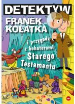 Detektyw Franek Kołatka i przygody z bohaterami Starego Testamentu