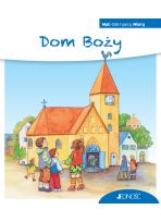 Dom Boży. Mali Odkrywcy Wiary