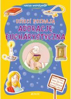 Dzieci poznają adorację eucharystyczną