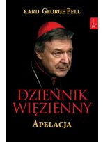 Dziennik więzienny - Apelacja (tom 1)