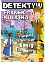 Detektyw Franek Kołatka i przygody z bohaterami Nowego Testamentu