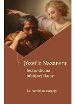 Józef z Nazaretu. Lectio divina biblijnej ikony