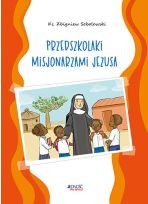 Przedszkolaki misjonarzami Jezusa