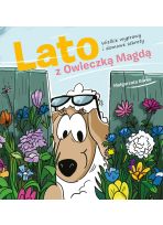 Lato z owieczką Magdą. Wielkie wyprawy i domowe sekrety