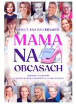 Mama na obcasach