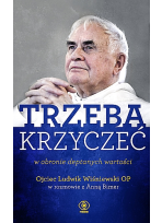 Trzeba krzyczeć w obronie deptanych wartości