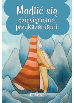 Modlić się dziesięcioma przykazaniami seria: „Modlitwy dzieci Bożych”