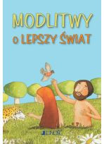 Modlitwy o lepszy świat seria: „Modlitwy dzieci Bożych”