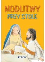 Modlitwy przy stole seria: Modlitwy dzieci Bożych