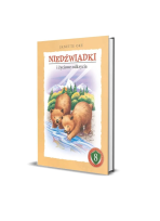 Niedźwiadki i życiowe odkrycia, seria: SZKOŁA CHARAKTERU
