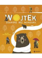 Wojtek. Żołnierz bez munduru