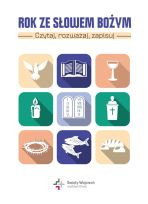 ROK ZE SŁOWEM BOŻYM. Czytaj, rozważaj, zapisuj