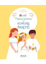 Piękne historie o Komunii Świętej