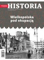 Dodatek historyczny nr 3/2022 - Wielkopolska pod okupacją - PK Historia
