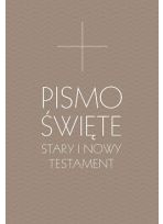 Pismo Święte Stary i Nowy Testament B6 - oprawa szara