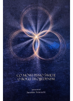 Co mówi Pismo Święte o Bogu Trójjedynym (pomoc w Skrutacji Słowa)