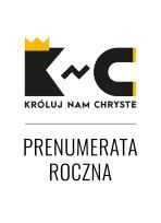 .Króluj Nam Chryste. Prenumerata roczna