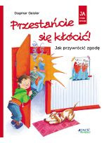 Przestańcie się kłócić! Jak przywrócić zgodę