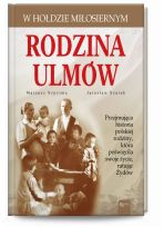 Rodzina Ulmów W hołdzie miłosiernym