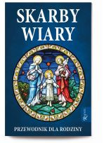 Skarby wiary. Przewodnik dla rodziny