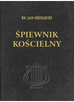 Śpiewnik Kościelny ks. Siedleckiego wyd.41 XLI z nutami