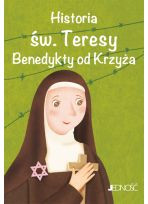 Historia św. Teresy Benedykty od Krzyża  