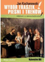 Wybór fraszek, pieśni i trenów z opracowaniem