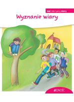 Wyznanie wiary. Mali odkrywcy wiary