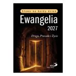 Ewangelia 2027. Droga, Prawda i Życie (mały format, oprawa twarda)