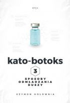 Płyta CD z Książką - Kato-botoks. Sposoby odmładzania duszy