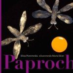 Paproch. Działająca na wyobraźnię książka dla dzieci.