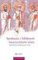 Spotkania z biblijnymi nauczycielami wiary