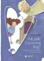 Puk, puk! Czy to mój Bóg? Przygotowanie do pierwszej Spowiedzi Świętej