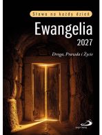 Ewangelia 2027. Droga, Prawda i Życie (duży format, oprawa broszurowa)