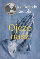 Ojcze nasz ks. Dolindo Ruotolo
