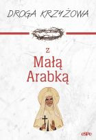 Droga Krzyżowa z Małą Arabką