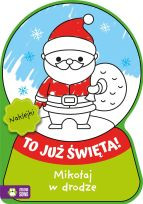 To już Święta! Mikołaj w drodze