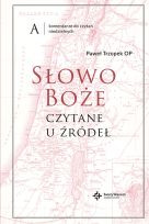 Słowo Boże czytane u źródeł. Komentarz do czytań niedzielnych. A e-book